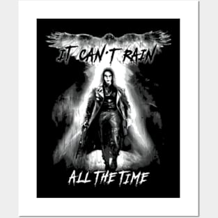 Eric Draven It Can't Rain All The Time Posters and Art